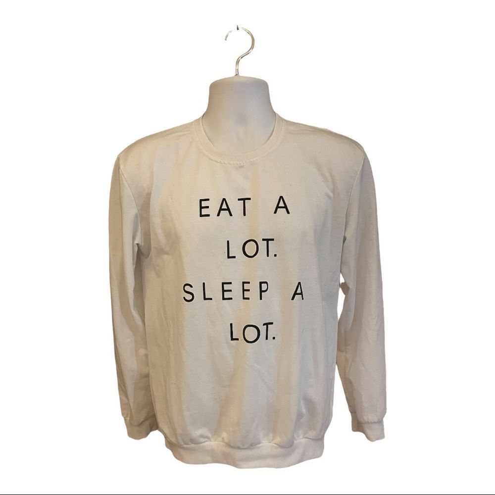 Eat A Lot Sleep A Lot Long Sleeve/hoodie